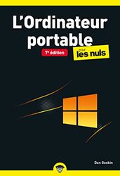 L'ordinateur portable Poche pour les Nuls, 7è édition: Livre d'informatique, Apprendre à bien utiliser son ordinateur portable, Maitriser l'utilisation de Windows 10 avec son PC portable