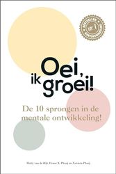 Oei ik groei!: De 10 sprongen in de mentale ontwikkeling!