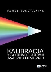 Kalibracja w jakościowej i ilościowej analizie chemicznej