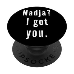 Nadja? Te tengo. PopSockets PopGrip Adhesivo