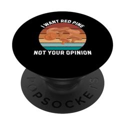 Rétro Je veux du pin rouge Pas votre avis Vintage Red Pine PopSockets PopGrip Interchangeable