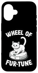Wheel Of Fur-Tune Robot Vacuum Cleaner Funny Cat Case for iPhone 16