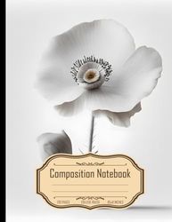 Composition Notebook College Ruled: Single Poppy Flower Vintage Design, White Background, Sepia Tone, High Contrast & Detail, Size 8.5x11 Inches, 120 Pages