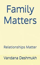 Family Matters: Relationships Matter