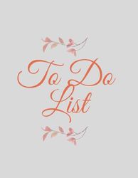 To Do List: list