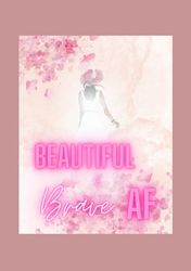 "Beautiful & Brave AF": inspirational journal notebook, hardcover, 175 lined pages with flower details