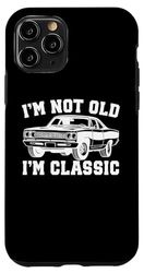 Carcasa para iPhone 11 Pro I'm Not Old I'm Classic Vintage Cars Funny Car Entusiasta