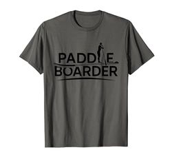 SUP Stand Up Paddling paddleboarding paddleboarder Schrift b Maglietta