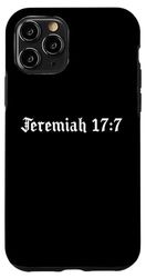 Custodia per iPhone 11 Pro Scrittura, Geremia 17:7