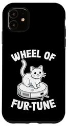 Wheel Of Fur-Tune Robot Vacuum Cleaner Funny Cat Case for iPhone 11