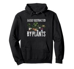 Easily Distracted By Plants Botanist Gardener Plants Lover Pullover Hoodie