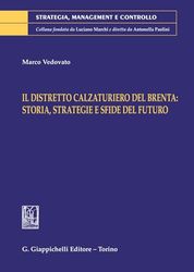 Il distretto calzaturiero del Brenta: storia, strategie e sfide del futuro