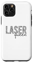 Laser Queen Laser Technician Laser Tech Case for iPhone 11 Pro