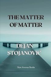 THE MATTER OF MATTER: 2