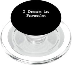 I Dream in Pancake Funny Pancake Minimalista Escritura PopSockets PopGrip para MagSafe