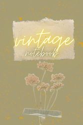 Plants For You Vintage: Notebook For Vintage Lovers