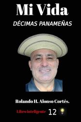 Mi Vida: Décimas Panameñas