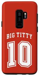 Coque pour Galaxy S9+ Big Titty 10/ Big Titty Ten