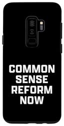 Carcasa para Galaxy S9+ Common Sense Reform Now