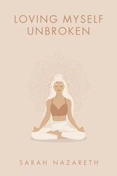 Loving Myself Unbroken