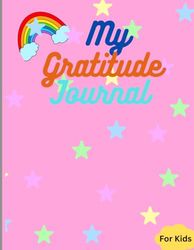 Little Things, Big Thanks!": Build Positivity, Confidence, and Joy—One Grateful Thought at a Time"