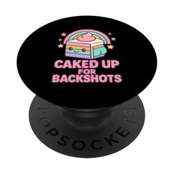 Unhinged Highly Inappropriate Women Caked Up For BackShots PopSockets Adhesive PopGrip