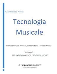 Tecnologia Musicale: Volume 2 Applicazioni Avanzate e Tendenze Future
