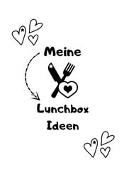 Rezeptebuch zum Selberschreiben - Lunchboxrezepte für Kita, Schule und Co. mit Inhaltsverzeichnis und Platz für Fotos - DIY