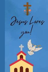 Jesus loves you!: Jesus loves you journal