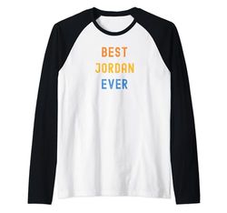 Mejor Jordan Ever Funny Jordan Camiseta Manga Raglan