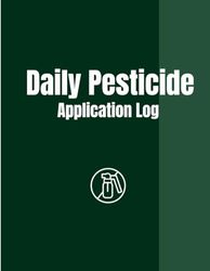 Daily Pesticide Application Log: Log Tracking Date and Time, Weather and Pesticide Details, Application Method, Target Pests and Application Rates, ... Equipment, Wind Conditions, and Temperature
