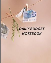 Daily Budget Notebook