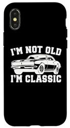 Carcasa para iPhone X/XS I'm Not Old I'm Classic Vintage Cars Funny Car Entusiasta