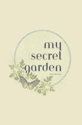 My Secret Garden - Butterflies: 5.25 x 8 inch 100 Page Lined Journal