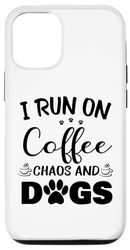 Custodia per iPhone 14 Pro Design divertente con citazione "I Run on Coffee Chaos and Dogs" per amanti dei cani