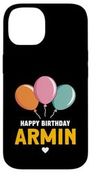 Happy Birthday Armin Case for iPhone 14