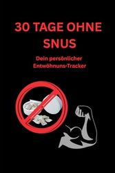 30 Tage ohne Snus: Dein persönlicher Entwöhnungs-Tracker