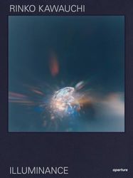 Rinko Kawauchi Illuminance The Ten-Year Anniversary Edition /anglais: The Tenth Anniversary Edition