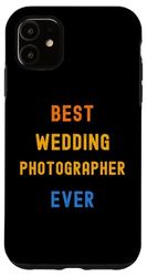 Coque pour iPhone 11 Meilleur photographe de mariage jamais apprécié