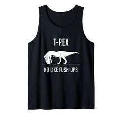 T-Rex No Like Push-Ups - Funny Workout Canotta
