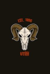 Utah Blank Lined Journal: Desert Ram Themed Notebook for Travel Lovers, 120 Pages 6 x 9 inches