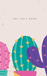 Get S**t Done: A notebook