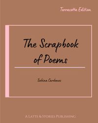 The Scrapbook of Poems: Terracotta Edition