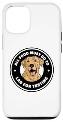 Carcasa para iPhone 12/12 Pro Toda la comida debe ir al laboratorio para probar al dueño del perro labrador