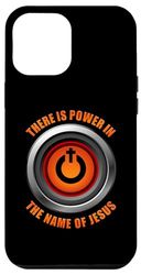 Carcasa para iPhone 13 Pro Max There is Power in the Name of Jesus – Christian Faith Hymn