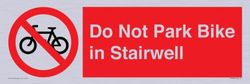 Targa Do Not Park Bike in Stairwell – 450 x 150 mm – L41