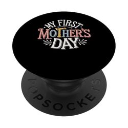 My First Mother's Day - Camiseta gráfica para mujer PopSockets PopGrip Adhesivo