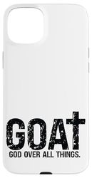 God Over All Things Christian Faith - Bible Verse Religious Case for iPhone 15 Plus