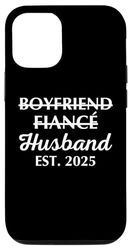 Carcasa para iPhone 14 Boyfriend Fiancé Husband Est. 2025 Just Married Wedding Mens