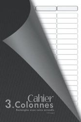 Cahier 3.Colonnes . Rectangles avec coins arrondis . 110 pages.